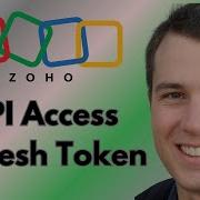How To Get Zoho API Access And Refresh Token Zoho Developer Console Full Guide