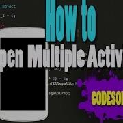 Open Multiple Activities From Multiple Buttons The Easy Way