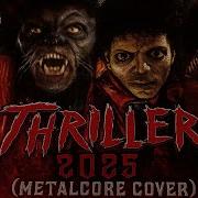 Thriller Metalcore Cover Michael Jackson Reimagined RJ Covers Music Halloween 2025