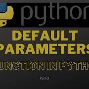Default Parameters In Python Python Function Default Parameters In Hindi Function In Python Part 3