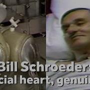 Bill Schroeder Made Medical History With Artificial Heart Implant In 80s