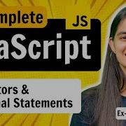 Lecture 2 Operators And Conditional Statements JavaScript Full Course