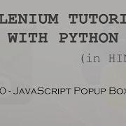 Selenium Tutorial With Python Hindi 10 JavaScript Popup Boxes