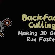 Backface Culling Optimizing 3D Games In GameMaker