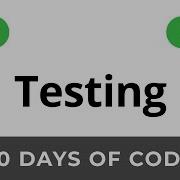 Day 27 Testing 30 Days Of Code HackerRank Solutions