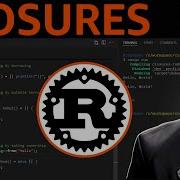 Closures Anonymous Functions That Capture Environment Full Crash Rust Tutorial For Beginners
