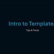Intro To Templates
