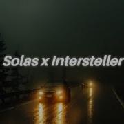 Solas X Interstellar TikTok Version Slowed Reverb