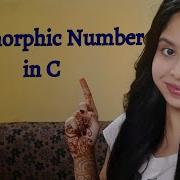 Automorphic Number In C Automorphic Number Automorphic Number Program In C