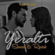 Eypio Yeraltı Slowed Reverb Yeraltı Dizi Müziği