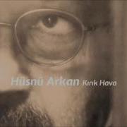 Hüsnü Arkan Kırık Hava Rubato Ile