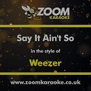 Weezer Say It Ain T So Karaoke Version From Zoom Karaoke