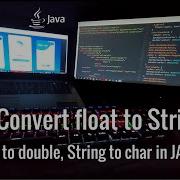 19 Java How To Convert Float To String String To Double String To Char With Example