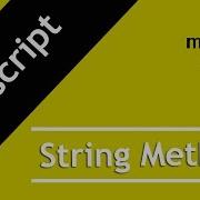 35 Javascript String Methods Match And Split Method In Hindi