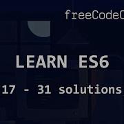 FreeCodeCamp Solutions Learn ES6 17 31