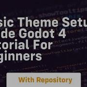 Basic Theme Setup Guide Godot 4 Tutorial For Beginners