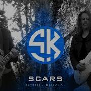 Smith Kotzen Scars Official Video