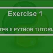 Chapter 5 Exercise 1 Python Tutorial 95