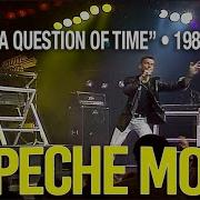 Depeche Mode A Question Of Time 1986 Reelin In The Years Archive