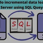 30 How To Do Incremental Load In SQL Server