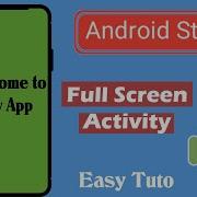 How To FullScreen Activity In Application Android Studio Beginners Tutorial