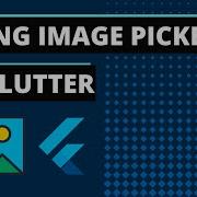 Using Image Picker Package In Flutter