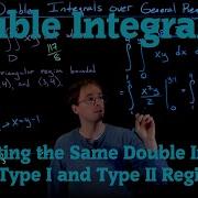 Evaluating The Same Double Integral Over A Type I And Type II Region 4K Lightboard Math Lecture