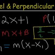 Writing Equations Of Lines Parallel And Perpendicular To A Given Line Through A Point