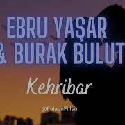 Kehribar Ebru Yaşar Burak Bulut Lyrics Sözleri Ispanyolca Sözleri Subtitles