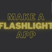 Make An Android Flashlight App In Kotlin