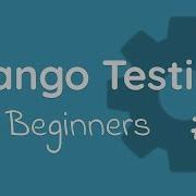 Django Testing Tutorial With Pytest 1 Setup 2018