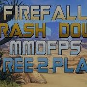 Firefall Crash Down Level 1 5 HD