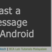 Toast A Message In Android BCA And BSc Lab Tutorial In Malayalam Lesson 1