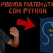 Matemática Com Python Aprenda A Maneira Mais Rápido E Prático
