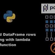 Advanced DataFrame Rows Filtering With Lambda Function