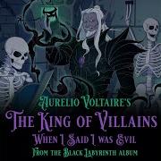 The King Of Villains When I Said I Was Evil