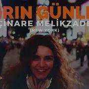 Çinare Melikzade Şirin Günler Official Video