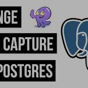 Change Data Capture For Postgres