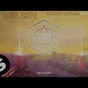 Mike Mago Dragonette Secret Stash The Him Remix