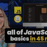 Изучите все основы JavaScript менее чем за 45 минут HTML CSS чистый JavaScript