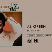 Al Green Something Official Audio