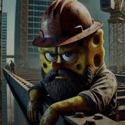 1 HOUR Blue Collar Spongebob Anthem