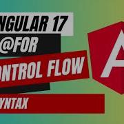 Angular For Control Flow Syntax