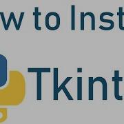 How To Install Tkinter In Python With Example In Windows 10 Don T Miss The Description
