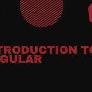 1 Introduction To Angular 12 Angular 12 Tutorial