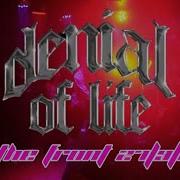 DENIAL OF LIFE THE FRONT 27 9 22 FULL SET