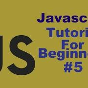 Javascript Tutorial For Beginners 5 If Else Statements And Comparison Operators