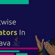 8 Mastering Bitwise Operators In Java Java For Beginners In Hindi