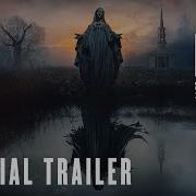 The Unholy Official Trailer At Cinemas Now