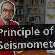 Basic Geophysics Operating Principle Of Seismometers